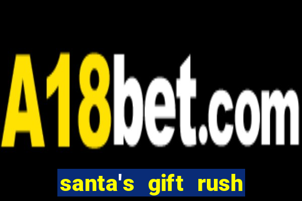 santa's gift rush demo pg